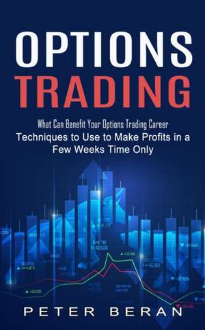 Options Trading de Peter Beran