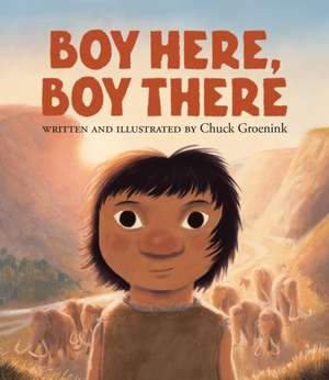 Boy Here, Boy There de Chuck Groenink