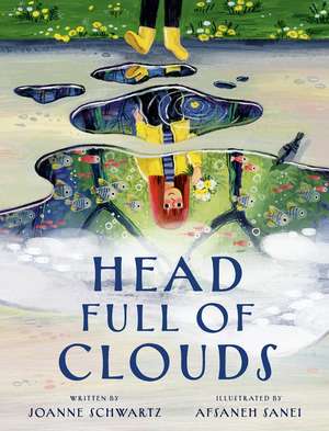 Head Full of Clouds de Joanne Schwartz