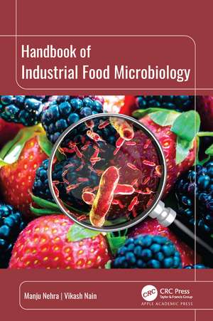 Handbook of Industrial Food Microbiology de Manju Nehra