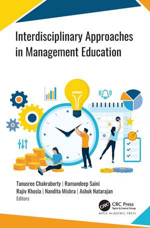 Interdisciplinary Approaches in Management Education de Tanusree Chakraborty