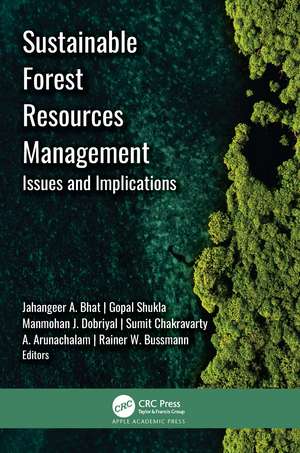 Sustainable Forest Resources Management: Issues and Implications de Jahangeer A. Bhat