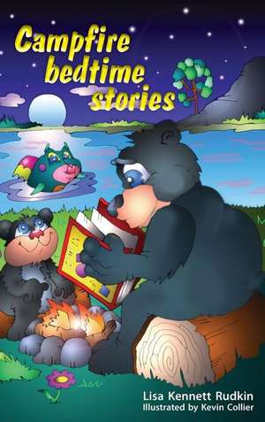 Campfire Bedtime Stories de Lisa Kennet Rudkin