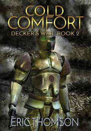 Cold Comfort de Eric Thomson