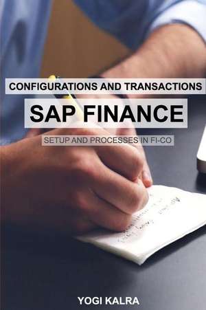 SAP FINANCE - Configurations and Transactions de Yogi Kalra