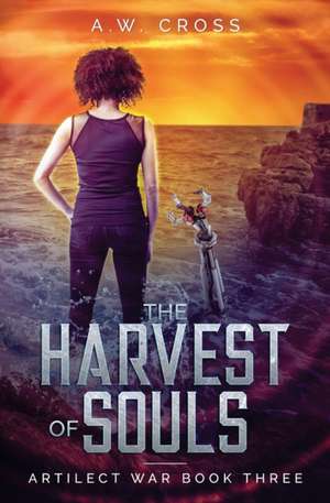 The Harvest of Souls de A. W. Cross