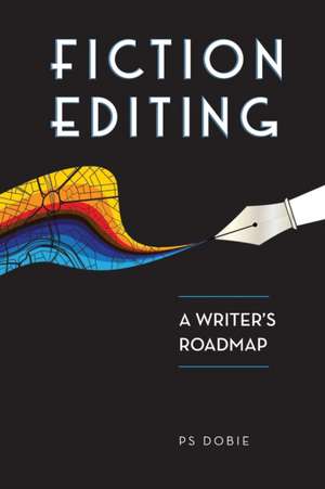 Fiction Editing de P. S. Dobie