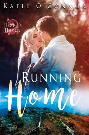 Running Home de Katie O'Connor