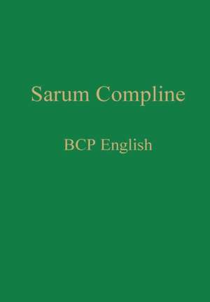 Sarum Compline de William Renwick