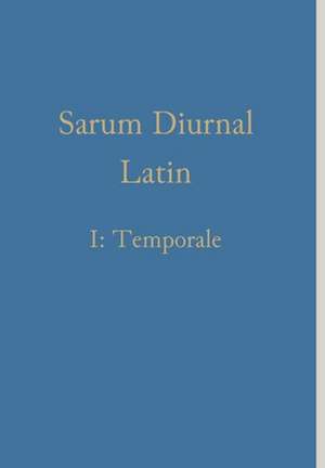 Sarum Diurnal Latin I de William Renwick