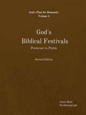 God's Biblical Festivals de James Malm