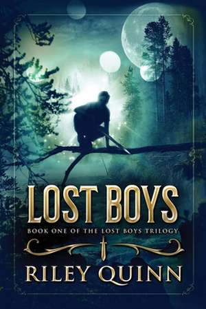 Lost Boys de Riley Quinn