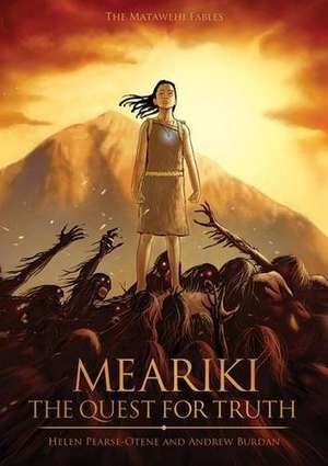 Meariki: The Quest for the Truth de Helen Pearse-Otene