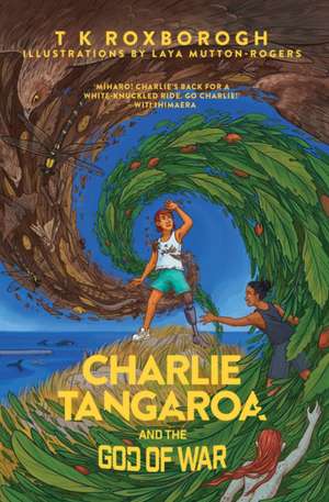 Charlie Tangaroa And The God of War de Tania Roxborogh