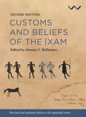 Customs and Beliefs of the Xam de Jeremy Hollmann