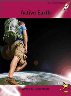 Active Earth de Rachel Walker