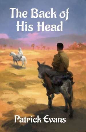 The Back of His Head de Patrick Evans