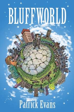 Bluffworld de Patrick Evans