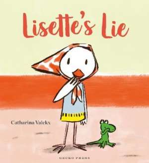 Lisette's Lie de Catharina Valckx