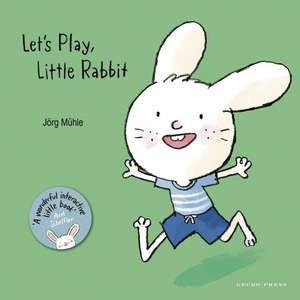 Let's Play, Little Rabbit de Jörg Mühle