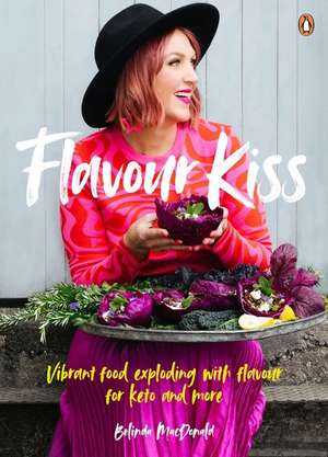 Flavour Kiss de Belinda MacDonald