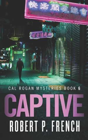 Captive de Robert P. French