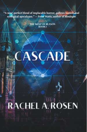 Cascade de Rachel A. Rosen