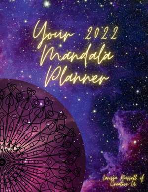 Your 2022 Mandala Planner de Larissa Russell