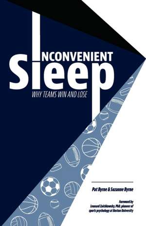 Inconvenient Sleep de Pat Byrne