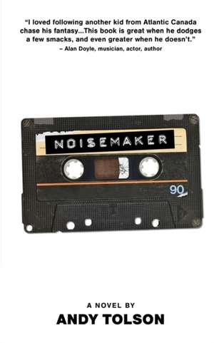 Noisemaker de Andy Tolson