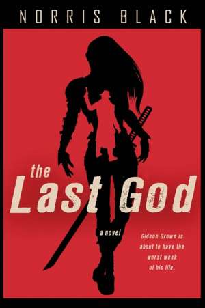 The Last God de Norris Black