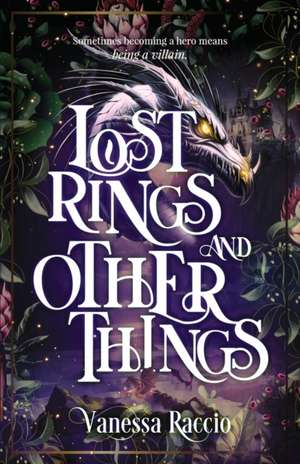 Lost Rings and Other Things de Vanessa Raccio