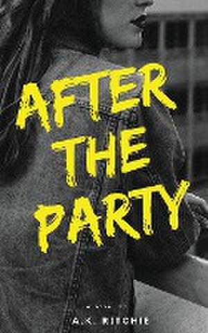 After the Party de A. K. Ritchie