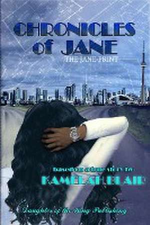 CHRONICLES OF JANE THE JANE PRINT de Kamelah Blair