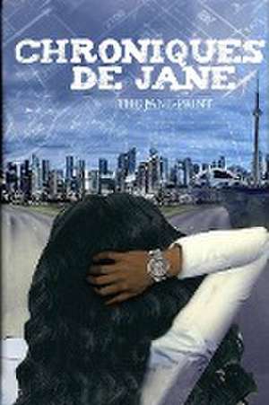 Chroniques de Jane THE JANE PRINT de Kamelah Blair