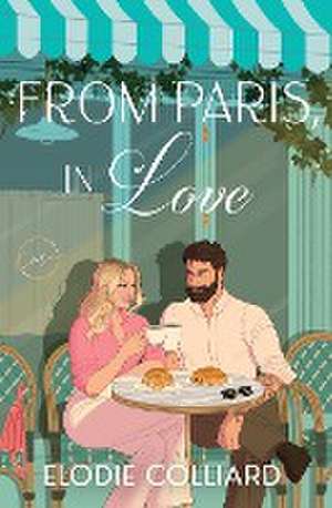 From Paris, in Love de Elodie Colliard