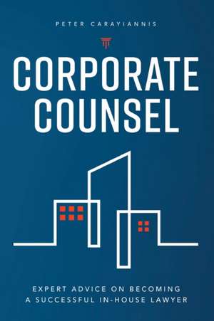 Corporate Counsel de Peter Carayiannis