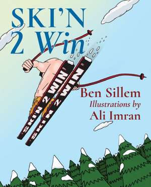 Ski'n 2 Win de Ben Sillem