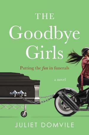 The Goodbye Girls de Juliet Domvile