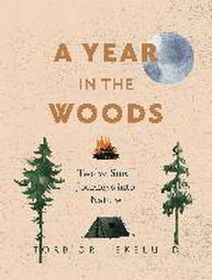 A Year in the Woods de Torbjrn Ekelund