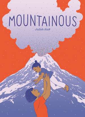 Mountainous de Julia Kuo