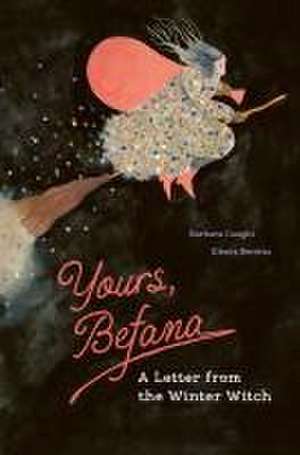 Yours, Befana de Barbara Cuoghi