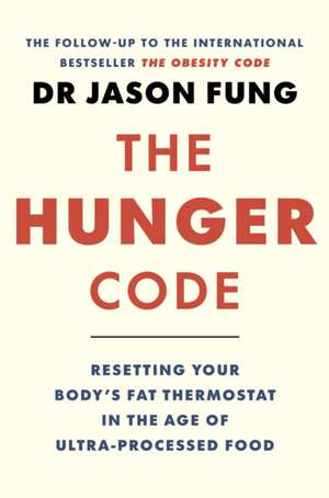 The Hunger Code de Jason Fung