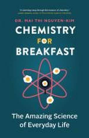 Nguyen-Kim, M: Chemistry for Breakfast