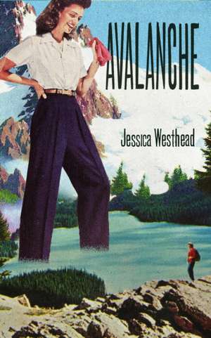 Avalanche de Jessica Westhead