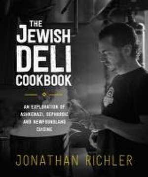 The Jewish Deli Cookbook de Jonathan Richler