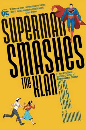 Superman Smashes the Klan de Gene Luen Yang