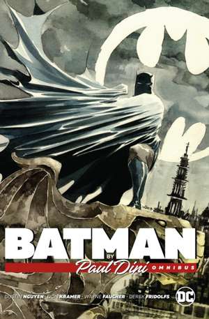 Batman by Paul Dini Omnibus de Paul Dini