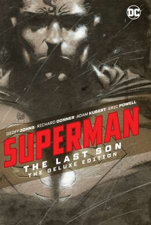 Superman: The Last Son the Deluxe Edition de Geoff Johns