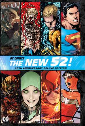 DC Comics: The New 52 10th Anniversary Deluxe Edition de Geoff Johns